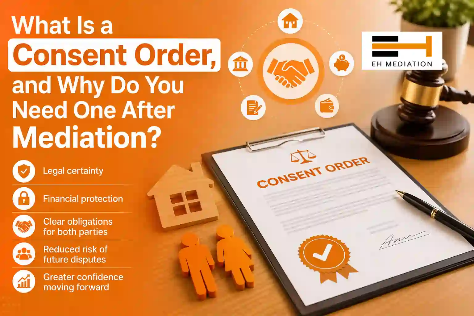 What Is a Consent Order, and Why Do You Need One After Mediation Telford?